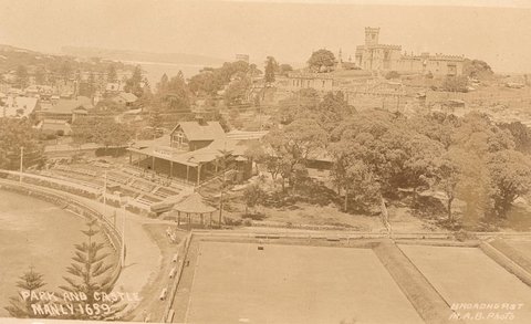 Park and Castle Manly, 1900–27